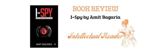 I-Spy Amit Bagaria Book Review Intellectual Reader