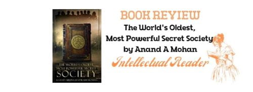 The World's Oldest Most Powerful Secret Society Book Review Intellectual Reader