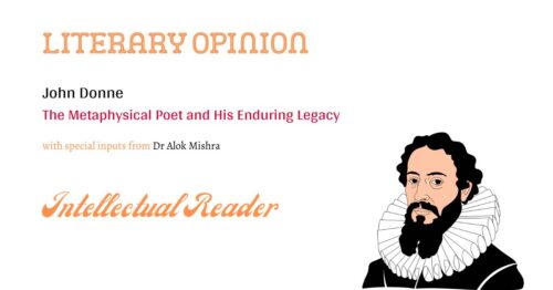 John Donne The Metaphysical Poet and His Enduring Legacy Intellectual Reader